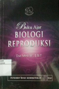 Image of Buku Ajar biologi Reproduksi