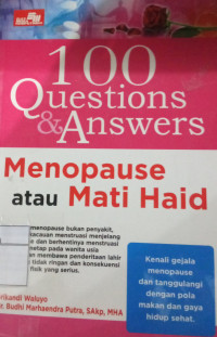 Image of 100 questions & answers: Menopause atau mati haid