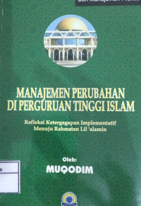 Image of Manajemen Perubahan Perguruan Tinggi Islam
