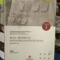Image of Buku Refernesi Pendidikan Dokter : Kurikulum Jil 1