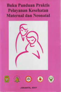 Image of Buku Panduan Praktis Pelayanan Kesehatan Maternal dan Neonatal
