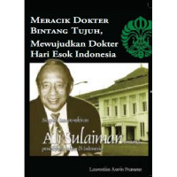Image of Meracik Dokter Bintang Tujuh, Mewujudkan Dokter Hari Esok Indonesia