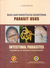 Image of Buku ajar Parasitologi Kedokteran Parasit Usus = Intestinal Parasites Handbook Of Medical Parasitology