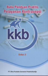 Image of Buku Panduan Praktis Pelayanan Kontrasepsi