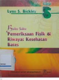 Image of Buku Saku Pemeriksaan Fisik $ Riwayat Kesehatan Bates
