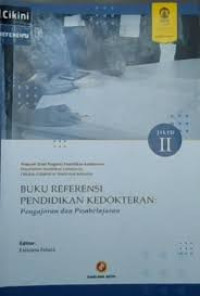 Image of Buku Referensi Pendidikan Dokter :  Pengajaran Dan Pembelajaran Jil II