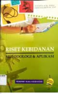 Image of Riset Kebidanan Metodologi & Aplikasi