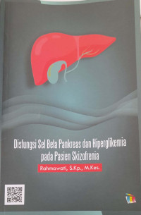 Image of Disfungsi Sel Beta Pankreas Dan Hiperglikemia Pada Pasien Skizofrenia