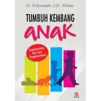 Image of Tumbuh Kembang Anak Implementasi Dan cara Pengukurannya