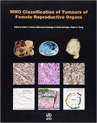 Image of WHO Classification Of Tumours Of Female Reproductive Organs