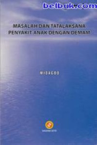 Image of Masalah dan Tatalaksana Penyakit Infeksi pada Anak