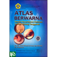 Image of Atlas Berwarna Teknik Pemeriksaan Kelainan THT