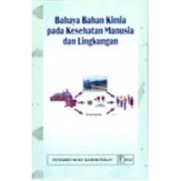 Image of Bahaya Bahan Kimia pada Kesehatan Manusia dan Lingkungan