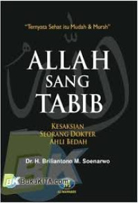 Image of Allah Sang Tabib : Kesaksian Seorang Dokter Ahli Bedah