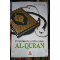 Image of Pendidikan Kesehatan Dalam Al Qur'an