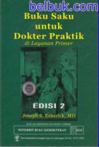Image of Buku Saku Untuk Dokter Paktik Di Layanan Pimer, Ed. 2