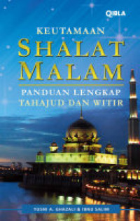 Image of Keutamaan shalat malam : Panduan lengkap tahajjud  dan witir