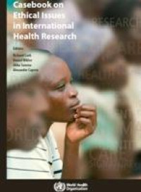 Image of Casebook On Ethical Issues In International Health