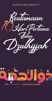 Image of Keutamaan Sepuluh Hari Pertama Bulan Dzulhijjah