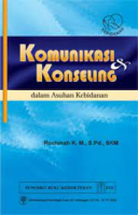 Image of Komunikasi & Konseling Dalam Asuhan Kebidanan