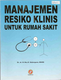Image of Manajemen Resiko Klinis Untuk RS
