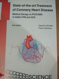 Image of State-of-art Treatment of Coronary Heart Disease: Medical therapy vs PCI/CABG in Stable CHD and ACS